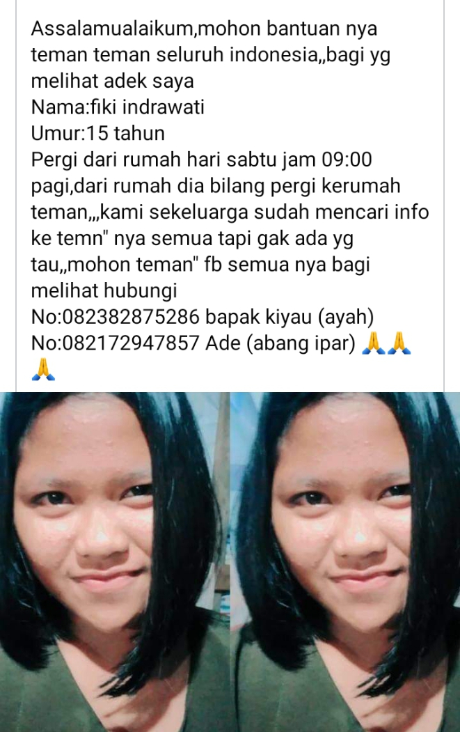 Fiki Indrawati Hilang, Ayahnya Bermohon Bantuan Pencarian Anaknya Dibawah Umur Ini